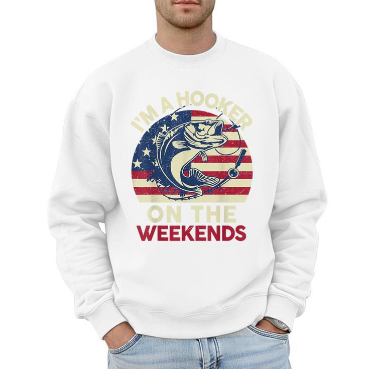 I'm Hooker On The Weekends Dirty Bass Dad Fishing Men Sweatshirt I'm Hooker On The Weekends Dirty Bass Dad Fishing Men Sweatshirt