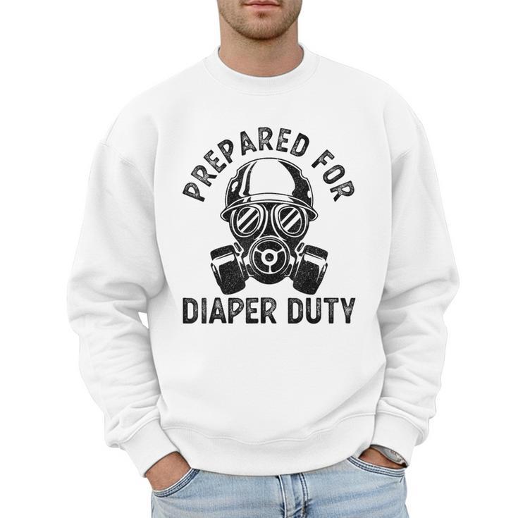 New Dad Prepared For Diaper Duty Men Sweatshirt
