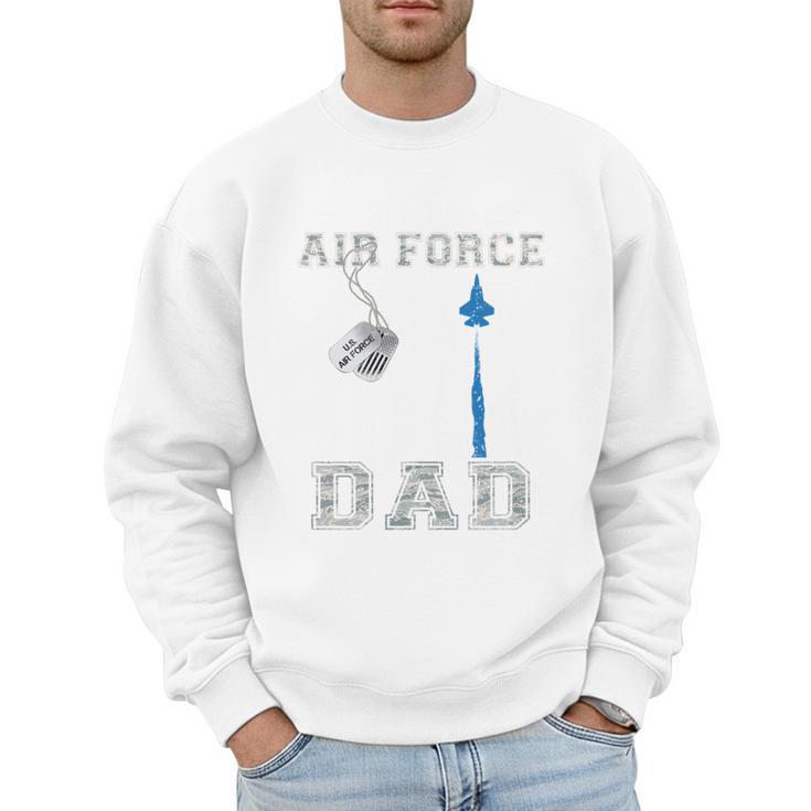 Proud Air Force Dad US Air Force Graduation Dad Men Sweatshirt