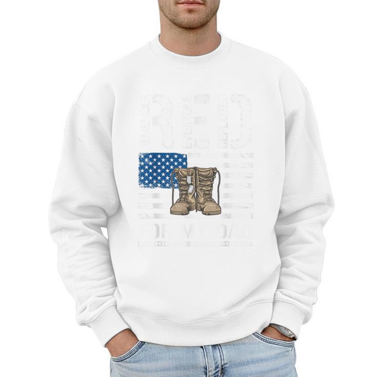 RED Friday For My Dad Military Veteran Deployed Men Sweatshirt