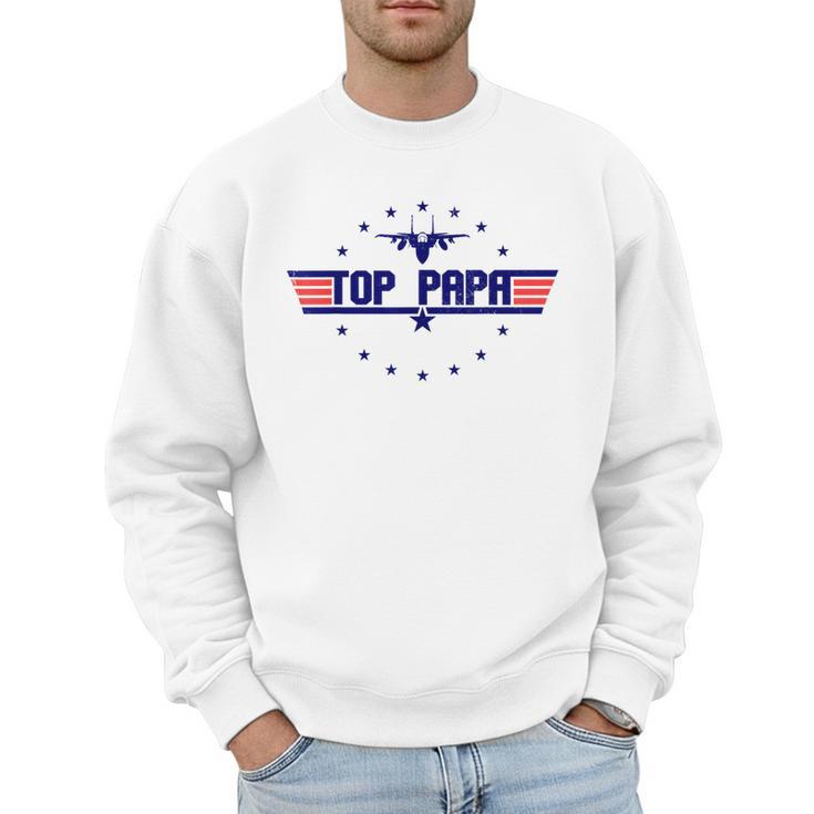Top Papa Fathers Day Birthday For Men Dad Daddy Grandpa Men Sweatshirt
