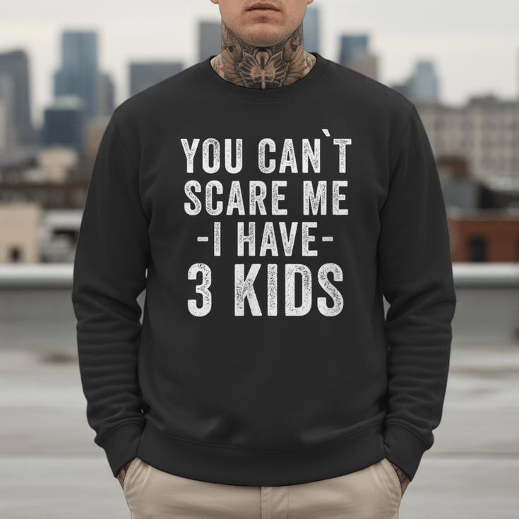 3 Kids Mom Of Three Dad Of 3 Children Parents Men Sweatshirt 3 Kids Mom Of Three Dad Of 3 Children Parents Men Sweatshirt
