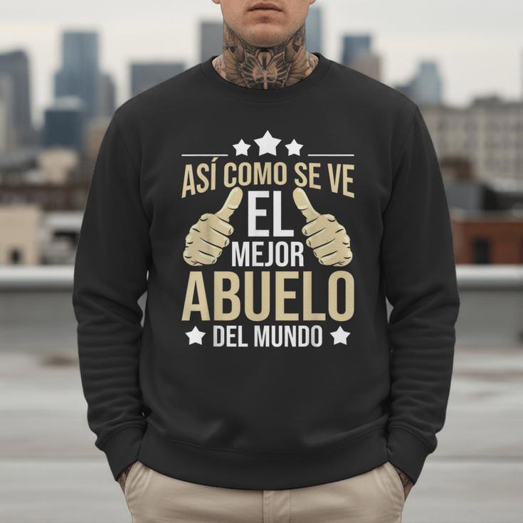 Así Como Se Ve El Mejor Abuelo Del Mundo Grandfather Dad Men Sweatshirt