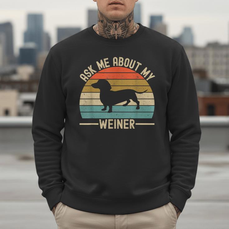 Ask Me About My Weiner Dachshund Dad Men Sweatshirt
