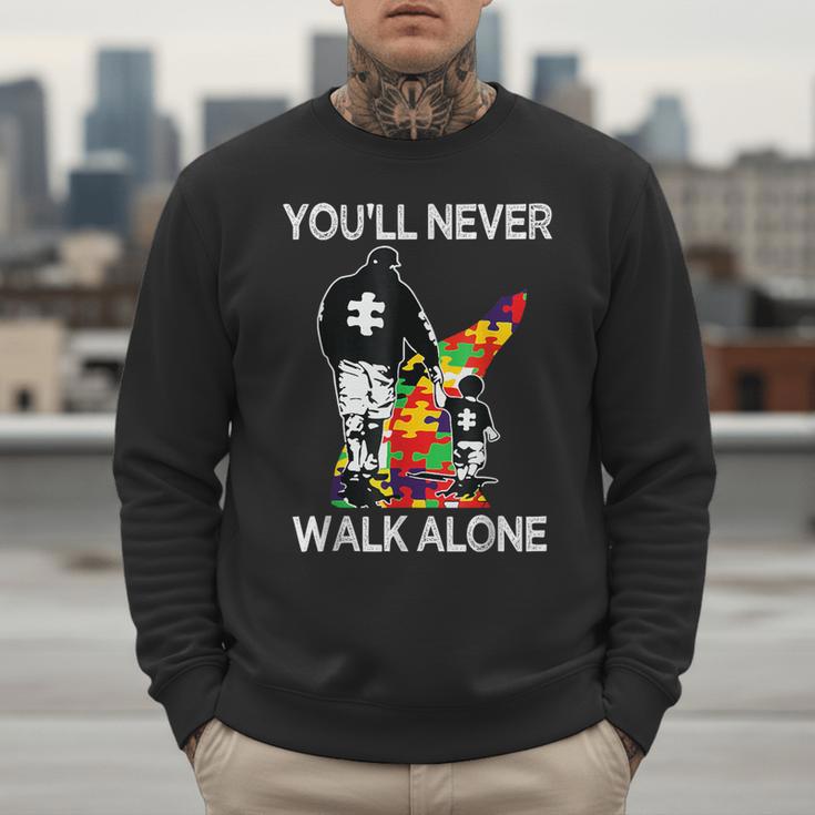 Autism Dad Support Alone Puzzle You'Ll Never Walk Men Sweatshirt