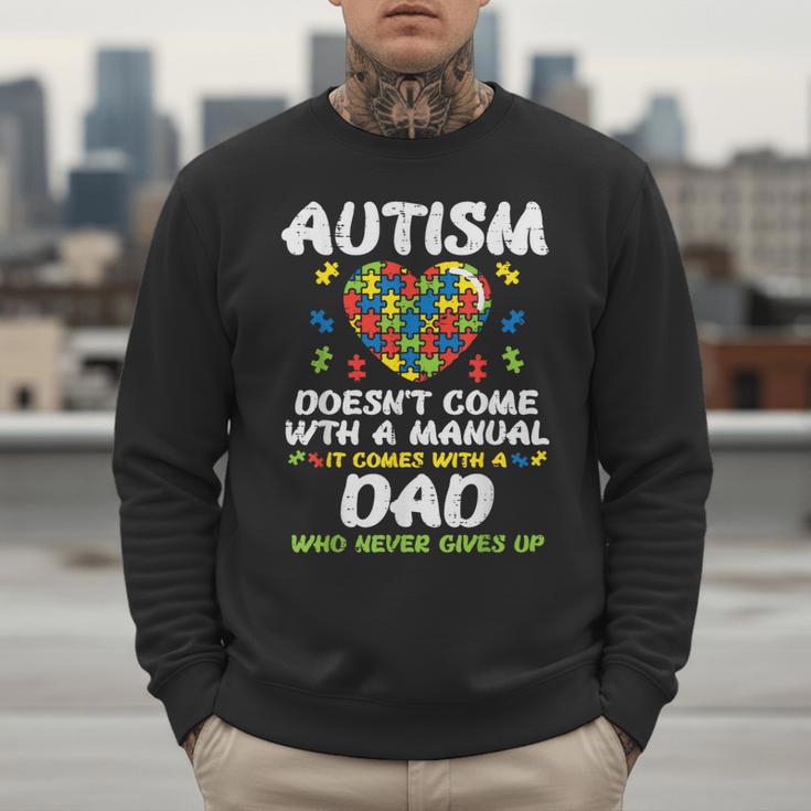 Autism Doesnt Come With Manual Dad Puzzle Awareness Men Men Sweatshirt