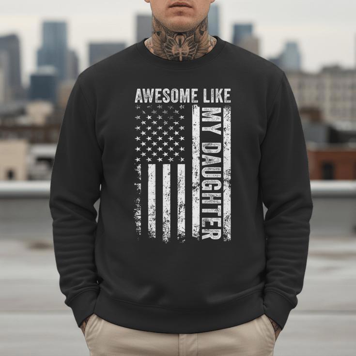 ON Back Awesome Like My Daughter Men Fathers Day Dad Men Sweatshirt