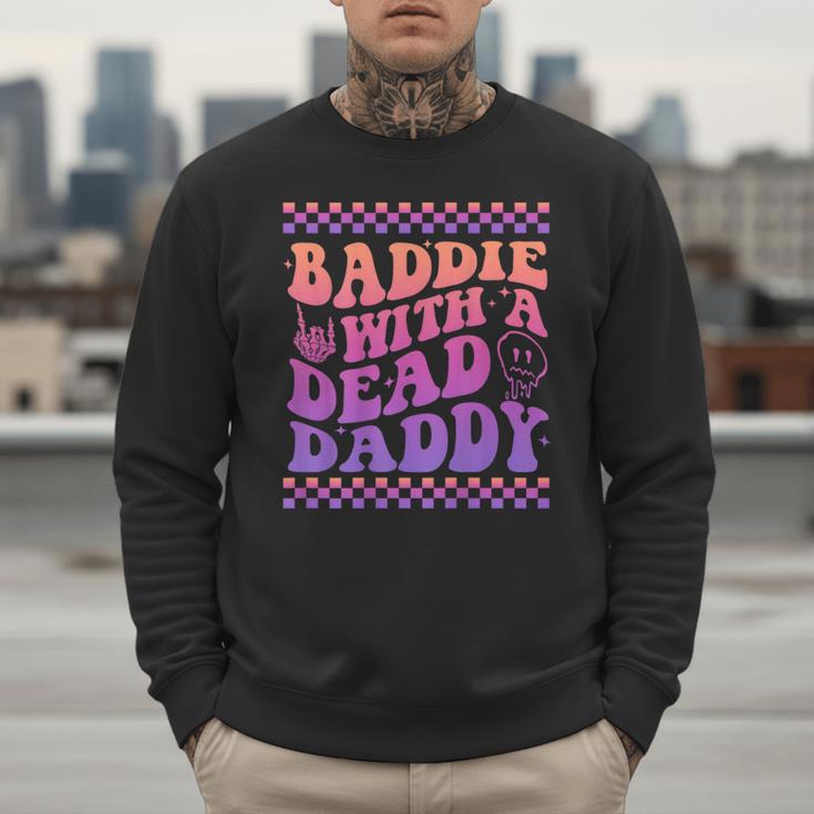 Baddie With A Dead Daddy Dead Dad Club Baddie On Back Men Sweatshirt