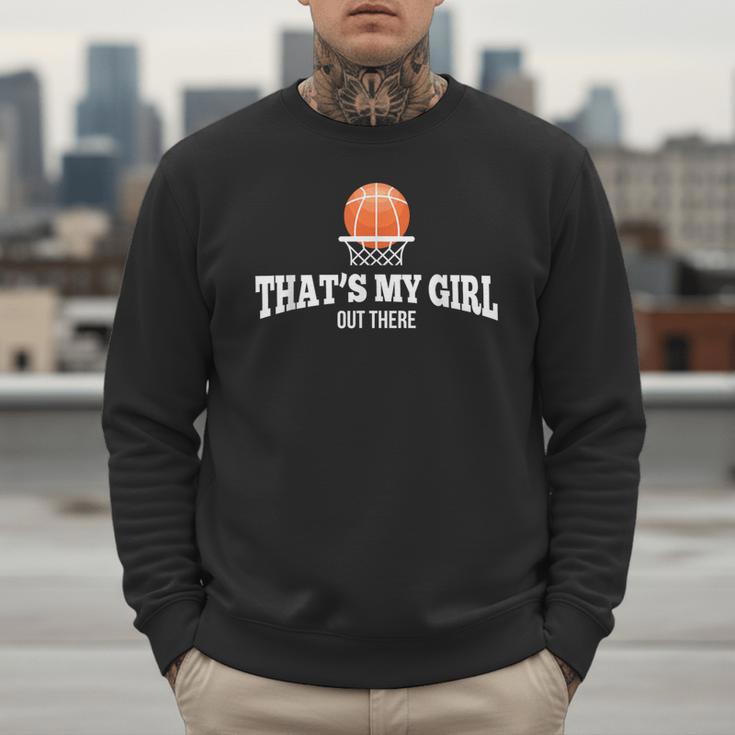 Basketball For Mom & Dad That's My Girl T-Shirt Men Sweatshirt
