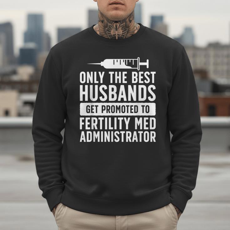 Best Husbands IVF Dad IVF Transfer Day Embryo Transfer Day Men Sweatshirt Best Husbands IVF Dad IVF Transfer Day Embryo Transfer Day Men Sweatshirt