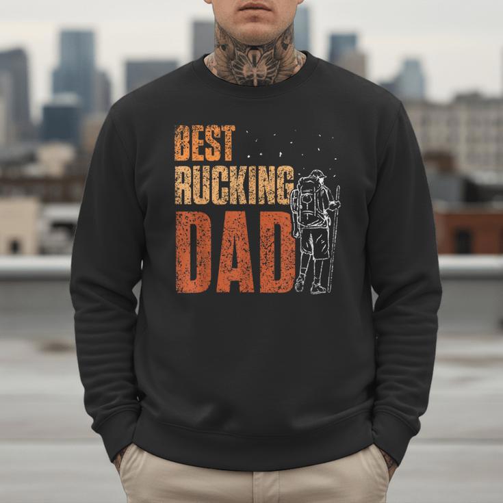 Best Rucking Dad Ruck Backpack Rucksack Workout Rucking Men Sweatshirt
