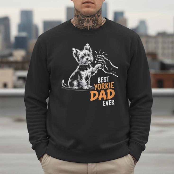 Best Yorkie Dad Ever Dog Yorkie I Love Yorkie Dad Men Sweatshirt