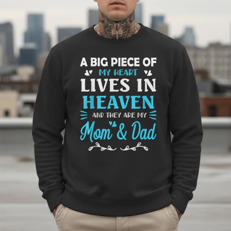 A Big Piece Of My Heart Lives In Heaven My Mom And Dad Men Sweatshirt