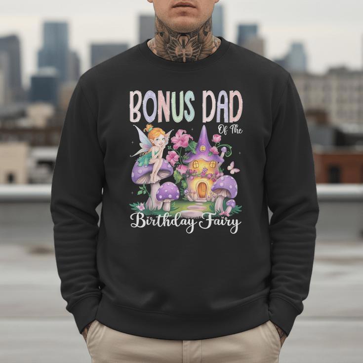 Bonus Dad Of The Birthday Fairy 1St Birthday Girl Party Men Sweatshirt