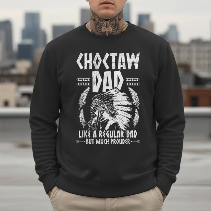 Choctaw Tribe For a Proud Choctaw Dad Men Sweatshirt