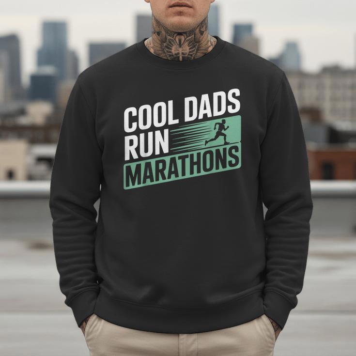 Cool Dads Run Marathons Marathon Running Runner Men Sweatshirt Cool Dads Run Marathons Marathon Running Runner Men Sweatshirt