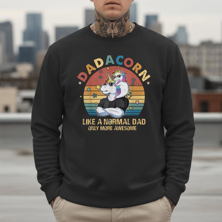 Cute Dadacorn Like A Normal Dad Only More Awesome Daddy Men Sweatshirt