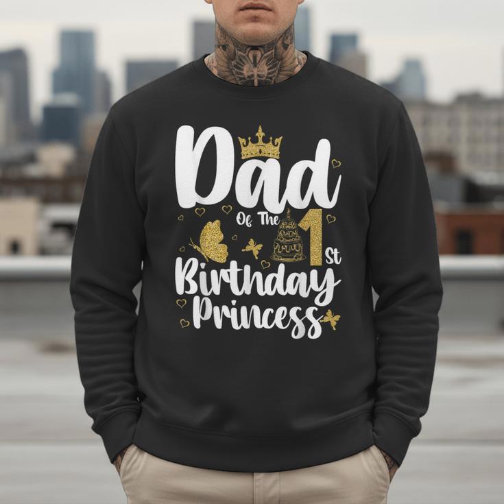 Dad Of The 1st Birthday Princess Girl 1 Years Old B-Day Men Sweatshirt