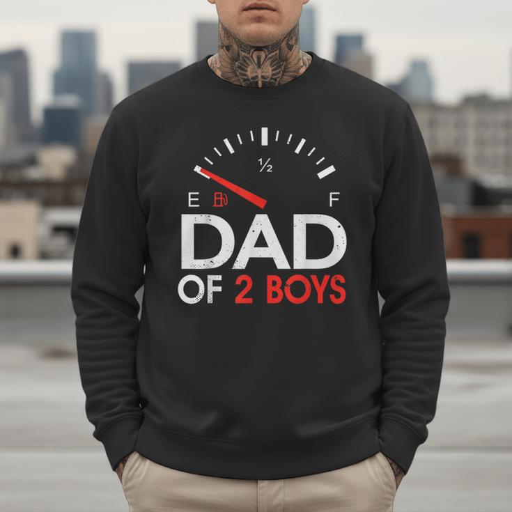 Dad Of 2 Boys Fuel Gas Gauge Father Of Two Sons Men Men Sweatshirt