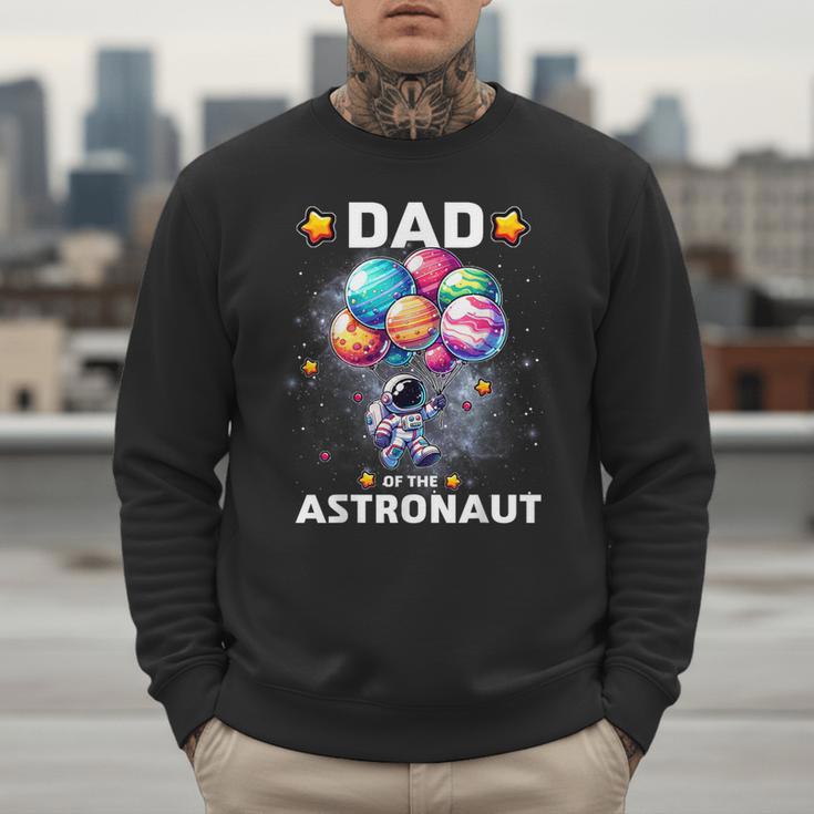 Dad Of The Astronaut Space Theme First Birthday Party Men Sweatshirt