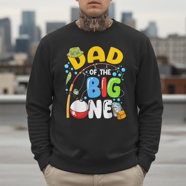 Dad Of The Big One Fishing Birthday Boy Family Party Men Sweatshirt