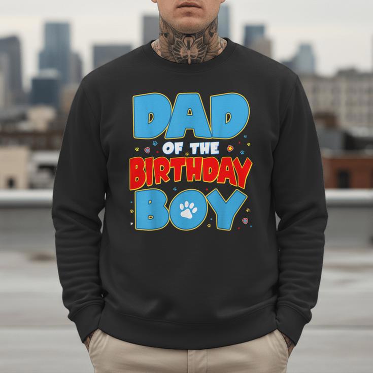 Dad Of The Birthday Boy Dog Lover Birthday Family Men Sweatshirt