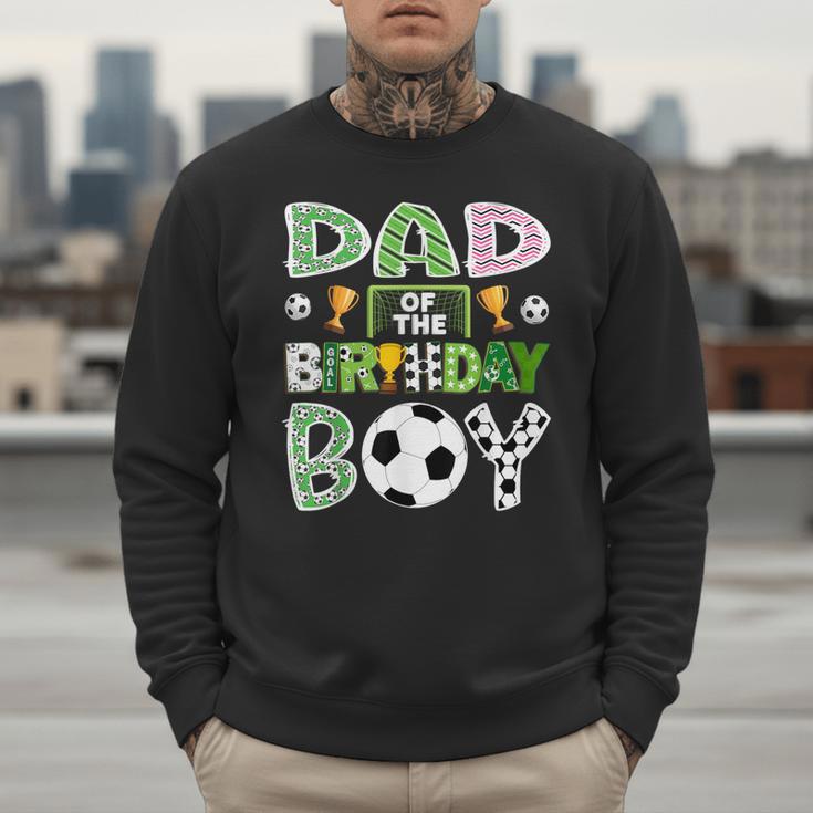 Dad Of The Birthday Boy Soccer Player Game Day Men Sweatshirt