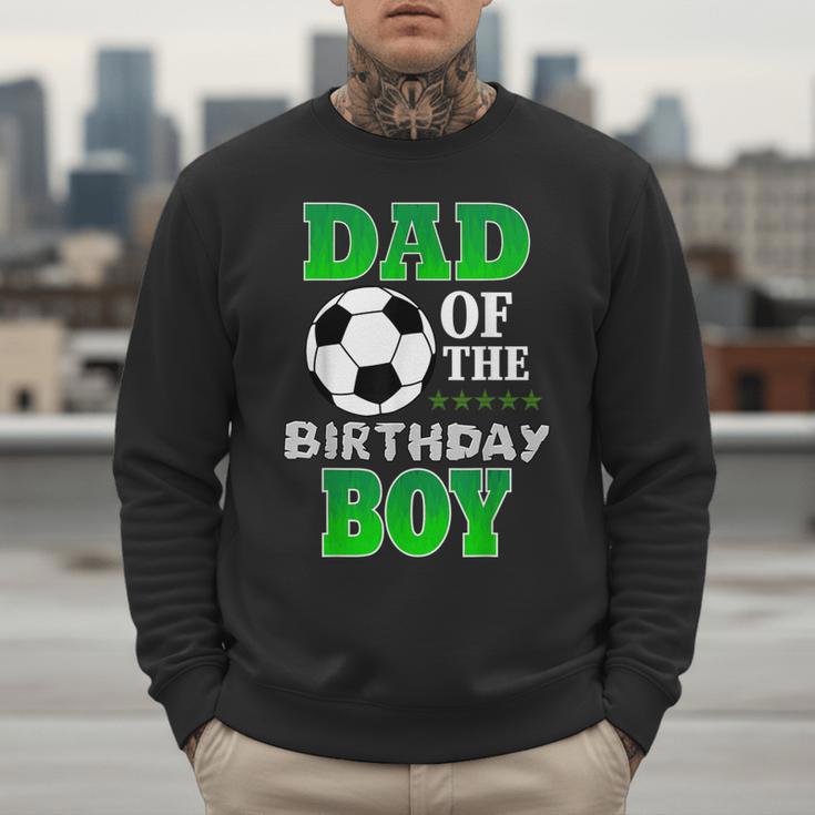 Dad Of The Birthday Boy Soccer Stars Outfit Men Sweatshirt
