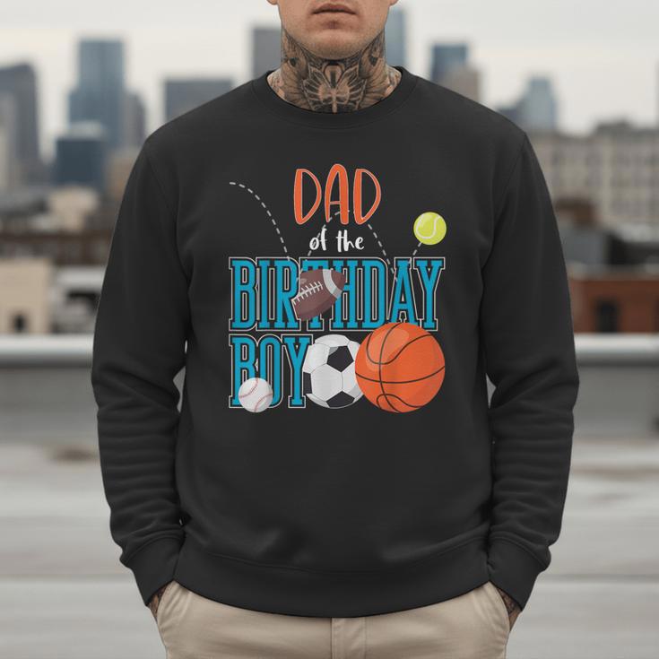 Dad Of The Birthday Boy Sports Matching Family Men Sweatshirt