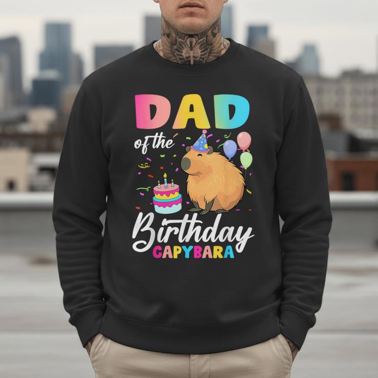 Dad Of The Birthday Capybara Girl Bday Party Family Men Sweatshirt Dad Of The Birthday Capybara Girl Bday Party Family Men Sweatshirt