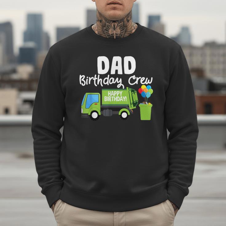 Dad Birthday Crew Garbage Truck Birthday Party T-Shirt Men Sweatshirt