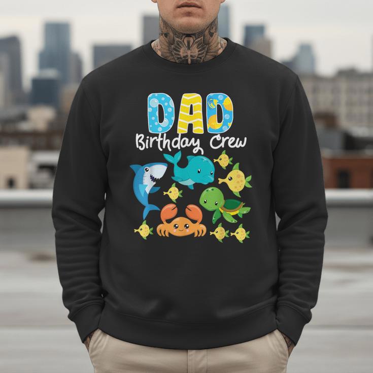 Dad Birthday Crew Sea Ocean Fish Aquarium Bday Party Men Sweatshirt