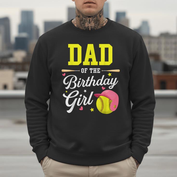 Dad Of The Birthday Girl Softball Player Theme B-Day Daddy Men Sweatshirt