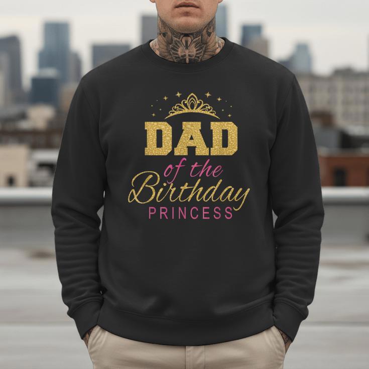 Dad Of The Birthday Princess Girls Party Small Men Sweatshirt
