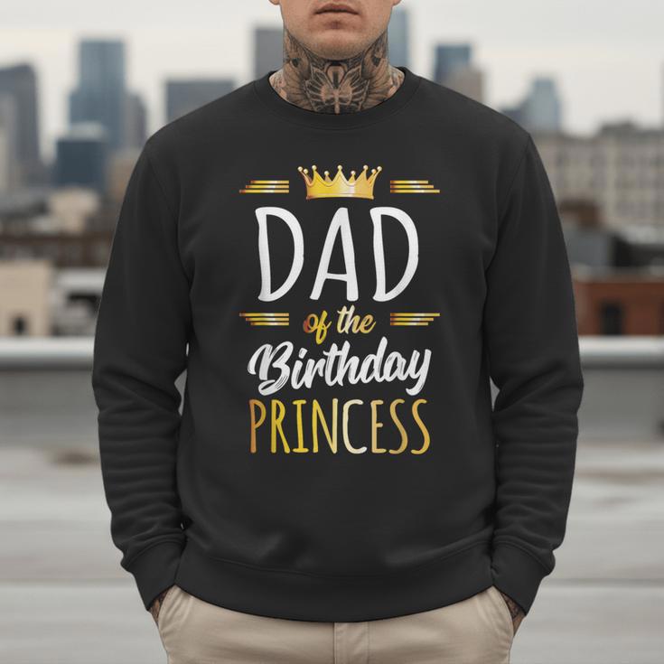 Dad Of The Birthday Princess Shirt Daddy Men Birthday Party Men Sweatshirt