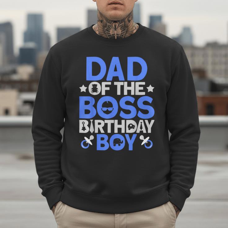 Dad Of The Boss Birthday Party Outfit Like A Boss Dad Men Sweatshirt