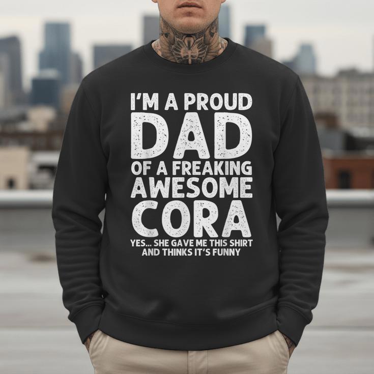 Dad Of CORA Father's Day Personalized Name Joke Men Sweatshirt