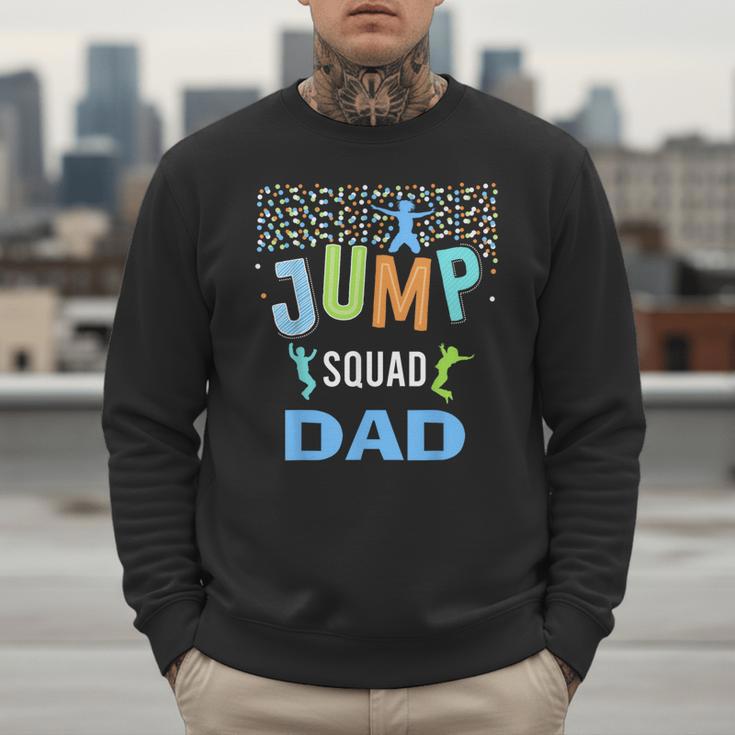 Dad Daddy Jump Squad Birthday Boy Trampoline Jumper Bday Men Sweatshirt