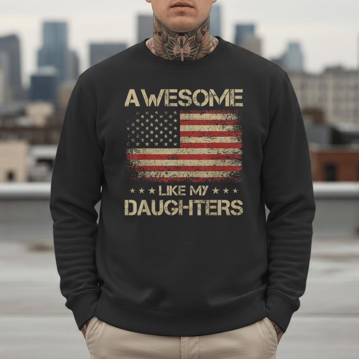 Dad From Daughter Awesome Like My Daughters Men Sweatshirt