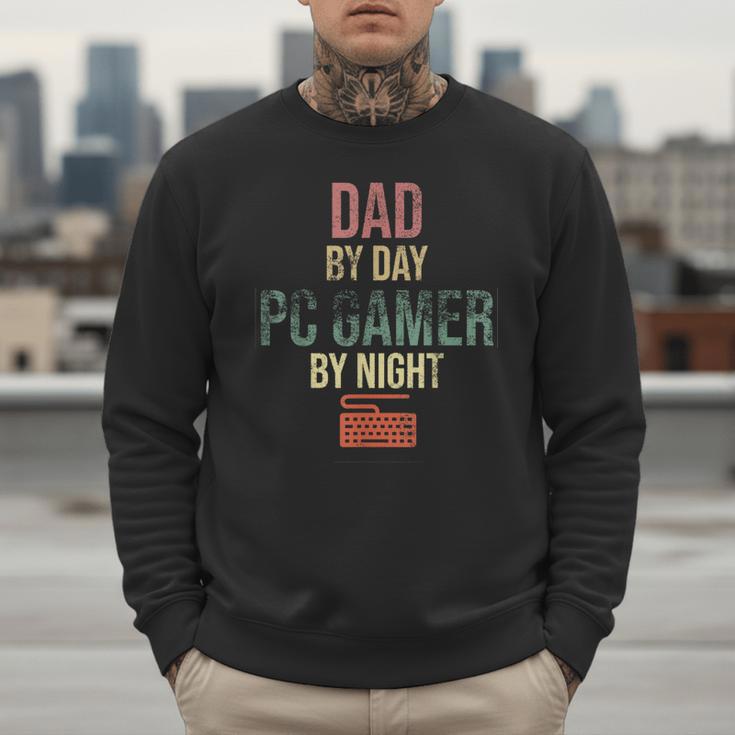 Dad By Day PC Gamer By Night For Gaming Dads Men Sweatshirt