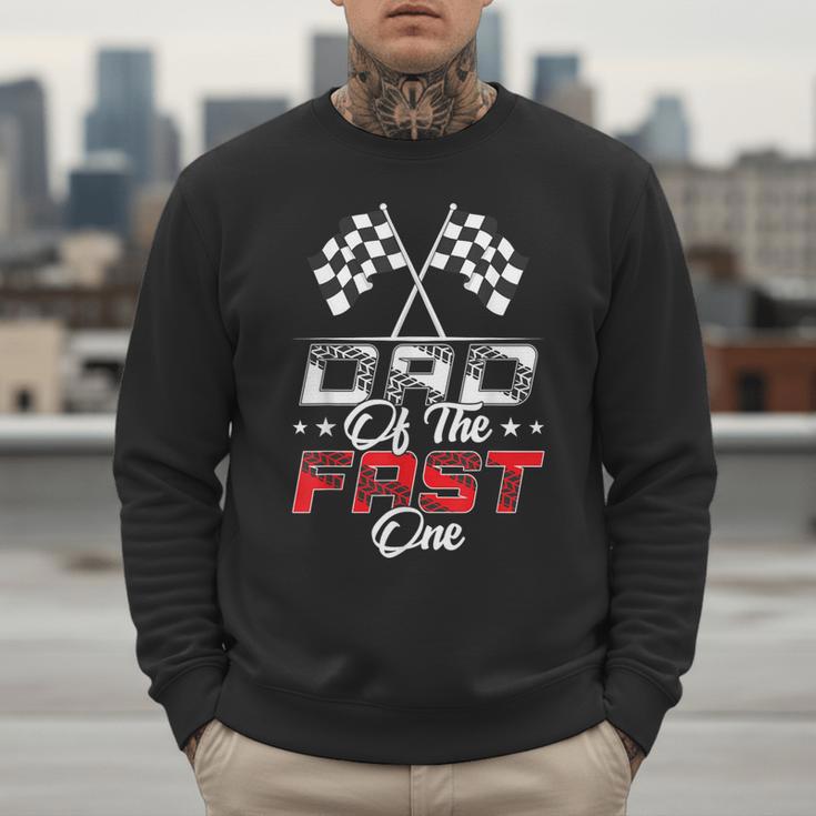 Dad Of The Fast One First Birthday Racing Car Family Men Sweatshirt