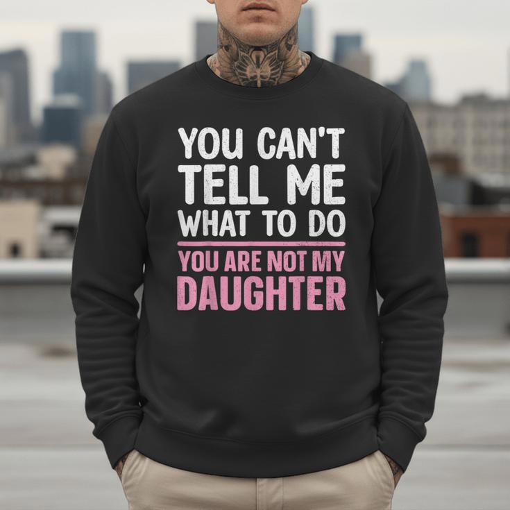 Dad For Father Daddy Papa Men From Daughter Dad Men Sweatshirt Dad For Father Daddy Papa Men From Daughter Dad Men Sweatshirt