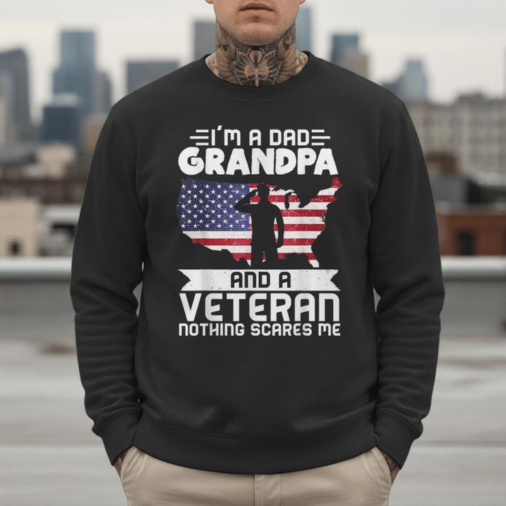 Dad Grandpa Veteran Nothing Scares Patriotic Veterans Day Men Sweatshirt