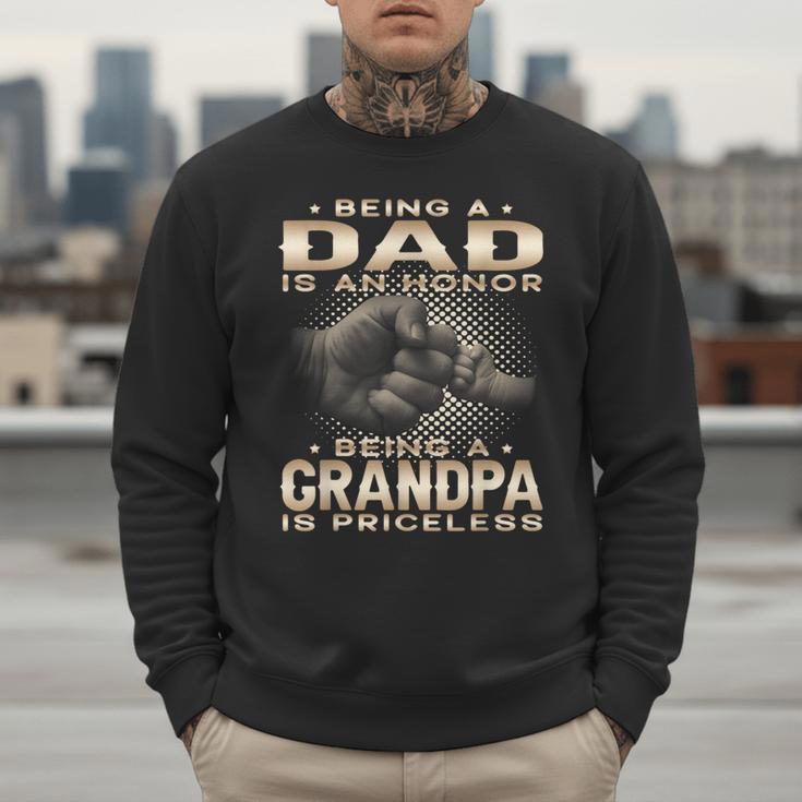 Being a Dad Is An Honor Grandpa Is Priceless Fathers Day Men Sweatshirt