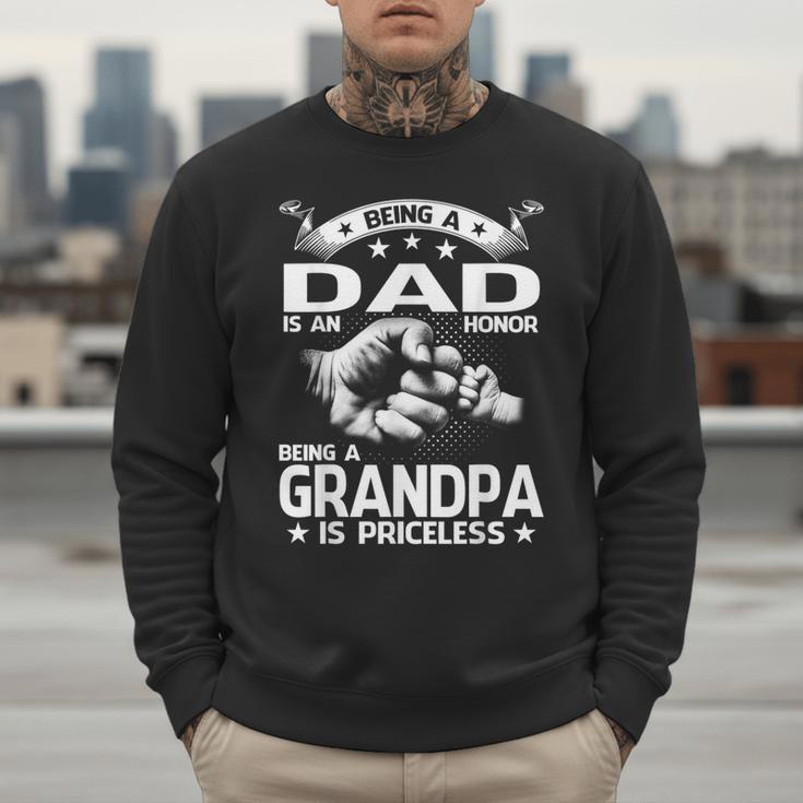 Being A Dad Is An Honor Being A Grandpa Is Priceless Men Sweatshirt