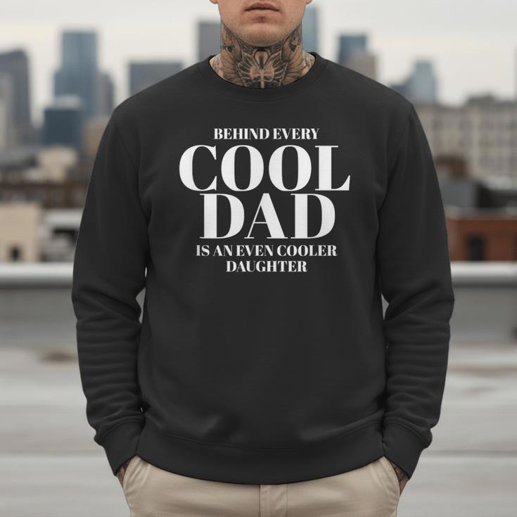 Dad Quote Fathers Day Shirt For Dad From Daughter Men Sweatshirt
