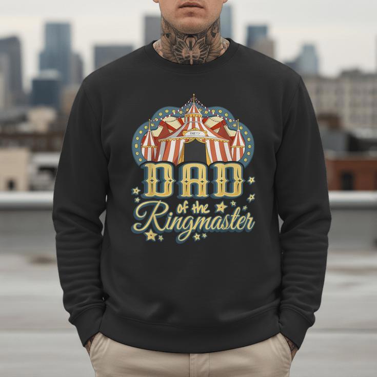 Dad Of The Ringmaster Kids Circus Theme B-Day Party Men Sweatshirt