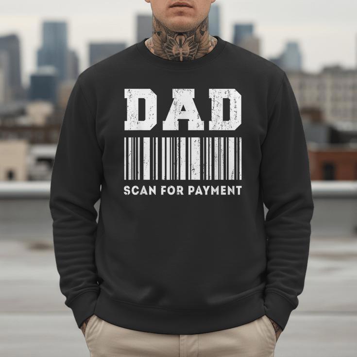 Dad Scan For Payment Barcode Father's Day Men Sweatshirt