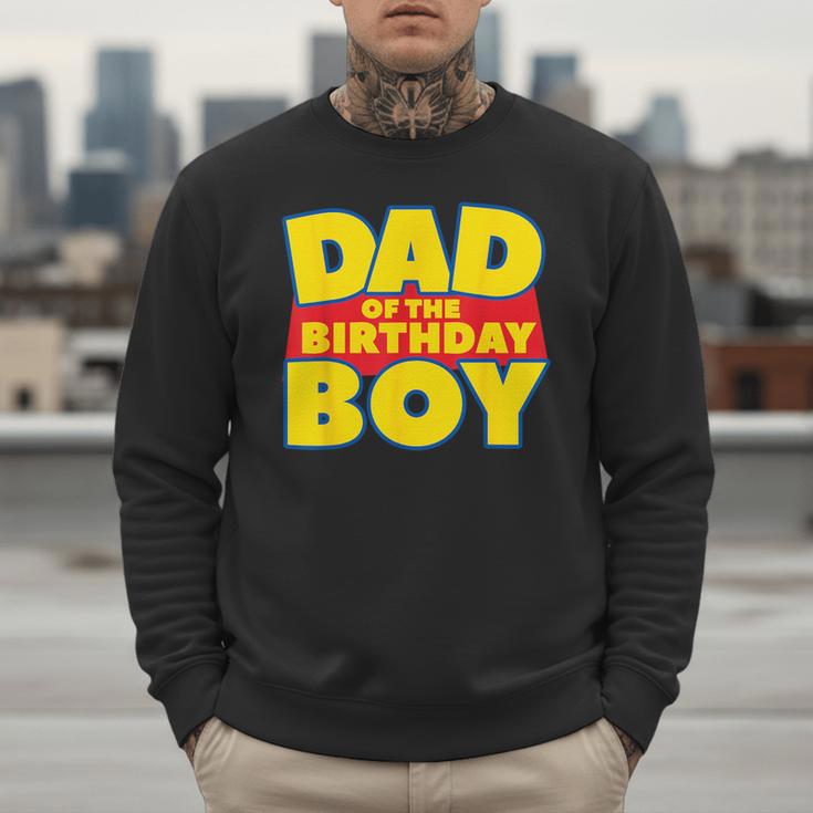 Dad Of The Toy Birthday Boy Story Theme B-Day Men Sweatshirt