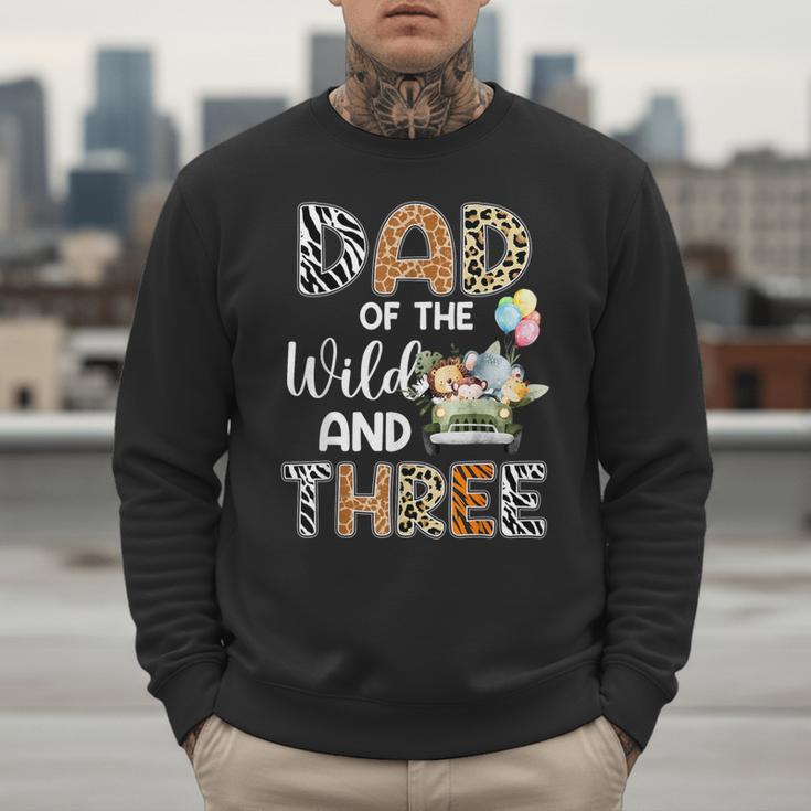Dad Of The Wild And Three 3 Birthday Zoo Theme Safari Jungle Men Sweatshirt Dad Of The Wild And Three 3 Birthday Zoo Theme Safari Jungle Men Sweatshirt
